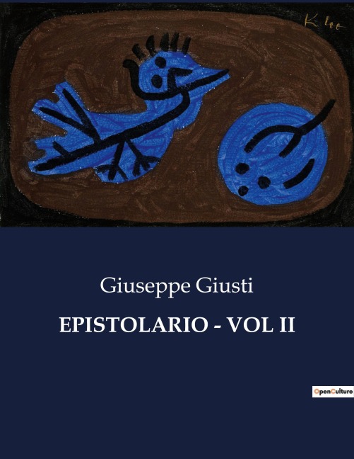 EPISTOLARIO - VOL II - Giuseppe Giusti
