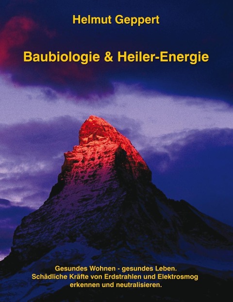 Baubiologie & Heiler-Energie - Helmut Geppert
