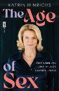 Cover-Bild zum Titel 'The Age of Sex' von 'Katrin Hinrichs'