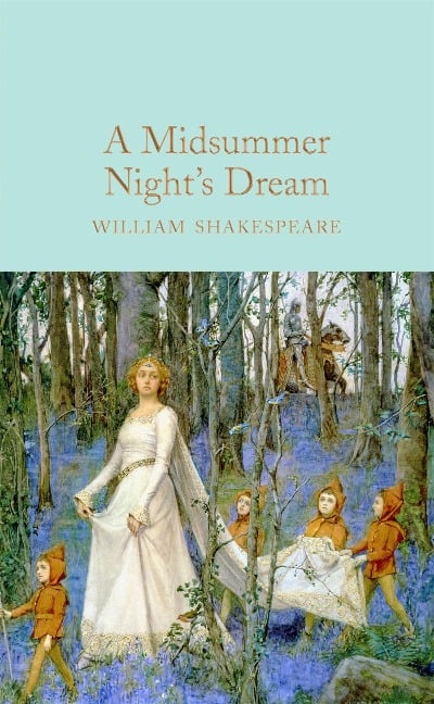 A Midsummer Night's Dream - William Shakespeare