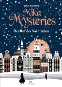 Mika Mysteries - Der Ruf des Nachtraben - Johan Rundberg