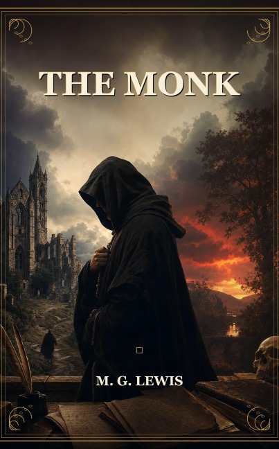 The Monk - M. G. Lewis