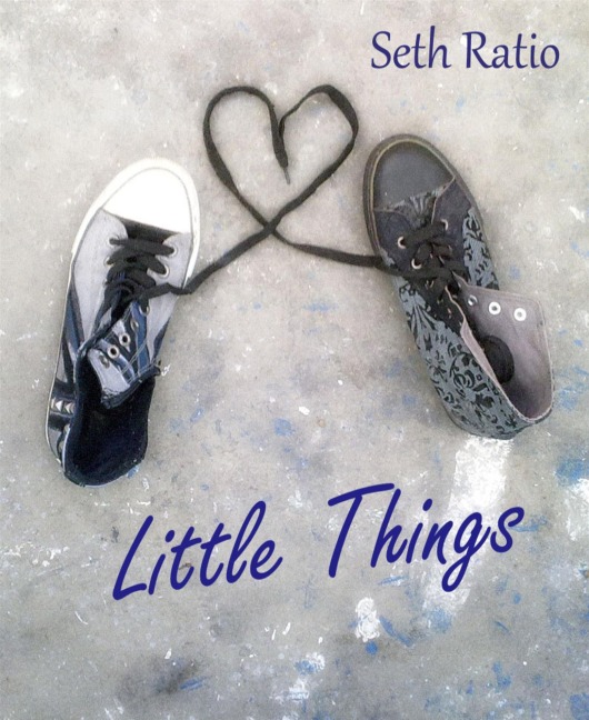 Little Things - Seth Ratio