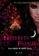 Cover-Bild zum Titel 'Neferets Fluch' von 'P. C. Cast'
