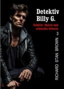 Cover-Bild zum Titel 'Detektiv Billy G. - Schäfer, Sherry und schlechte Scherze' von 'Richard Stan Brown'