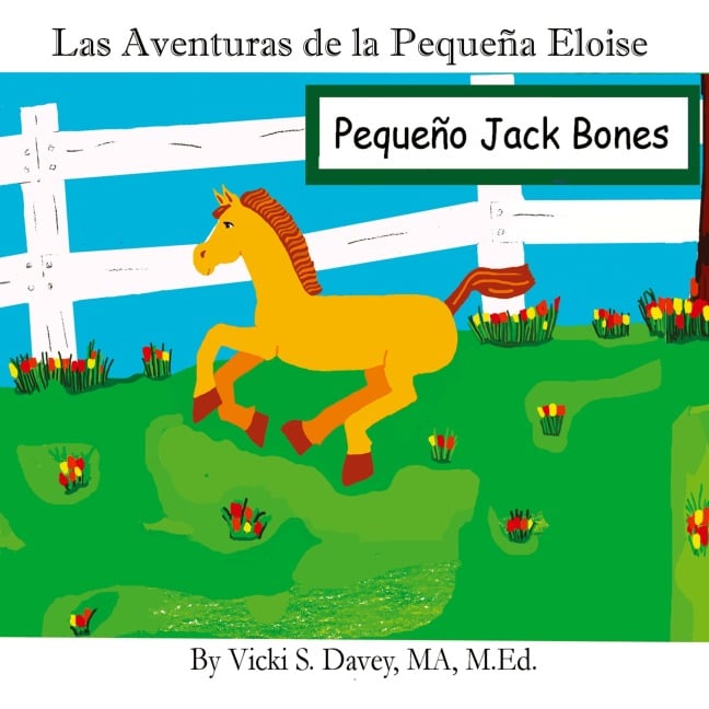Las Aventuras de la Pequeña Eloise - Vicki S Davey