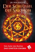 Der Schlüssel des Salomon - J. R. Dos Santos