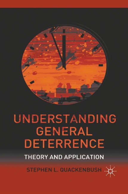 Understanding General Deterrence - S. Quackenbush