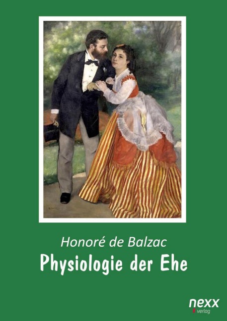 Physiologie der Ehe - Honoré de Balzac