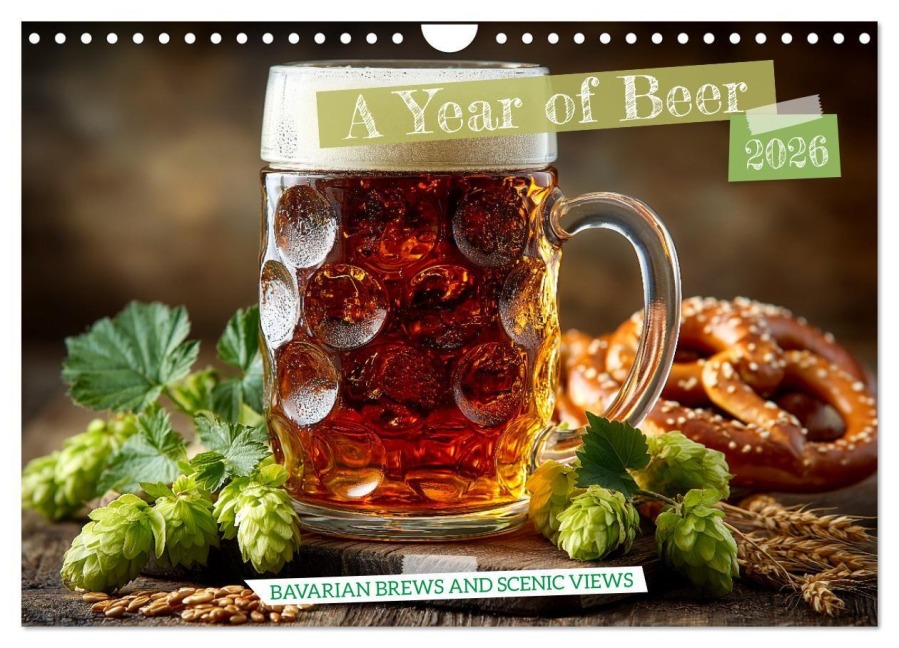 A Year of Beer - Bavarian Brews and Scenic Views (Wall Calendar 2026 DIN A4 landscape), CALVENDO 12 Month Wall Calendar - Mb Fotografie