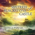 Mistress of Blackstone Castle - Patricia Werner