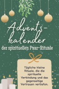 Cover-Bild zum Titel 'Adventskalender der spirituellen Paar-Rituale' von 'Sofia Wolf'