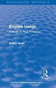 Routledge Revivals: English Usage (1986) - Walter Nash