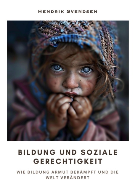 Bildung und soziale Gerechtigkeit - Hendrik Svendsen