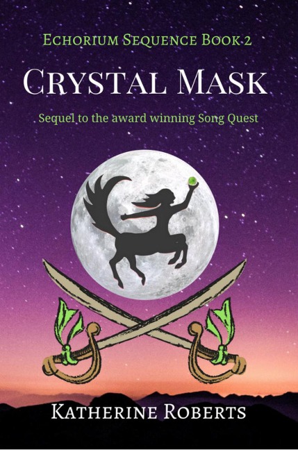 Crystal Mask (Echorium Sequence, #2) - Katherine Roberts