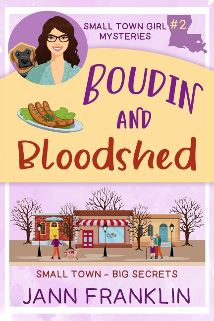 Boudin and Bloodshed (Small Town Girl Mysteries, #2) - Jann Franklin