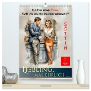 Cover-Bild zum Titel 'Liebling, mal ehrlich ..... (hochwertiger Premium Wandkalender 2026 DIN A2 hoch), Kunstdruck in Hochglanz' von 'Roder Roder'