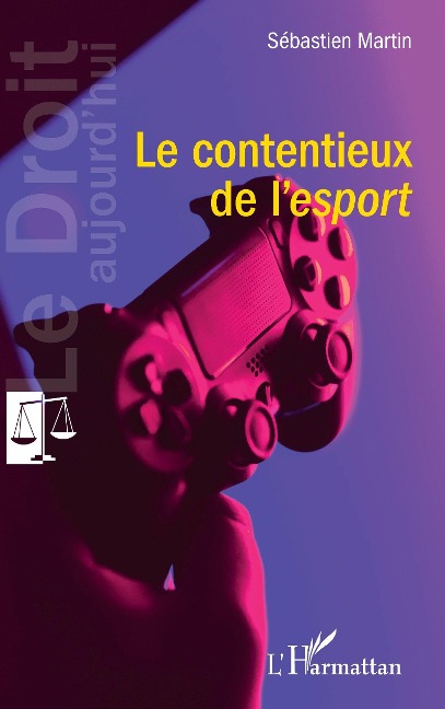 Le contentieux de l'esport - Martin