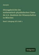 Cover-Bild zum Titel 'Sitzungsberichte der mathematisch-physikalischen Classe der k.b. Akademie der Wissenschaften zu München' von 'Anonym'
