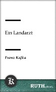 Cover-Bild zum Titel 'Ein Landarzt' von 'Franz Kafka'