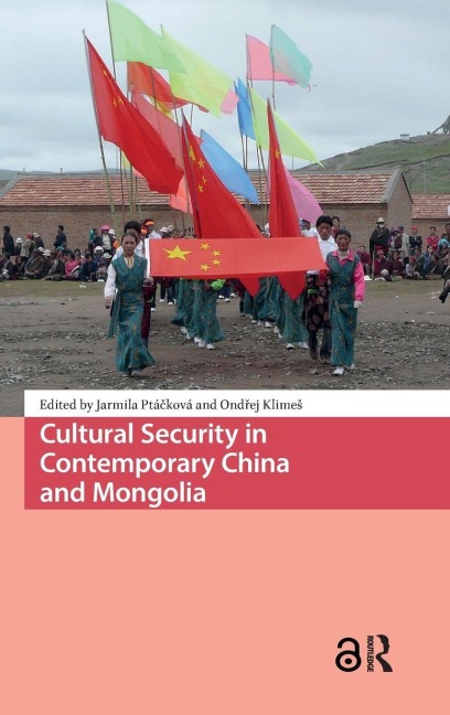 Cultural Security in Contemporary China and Mongolia - 