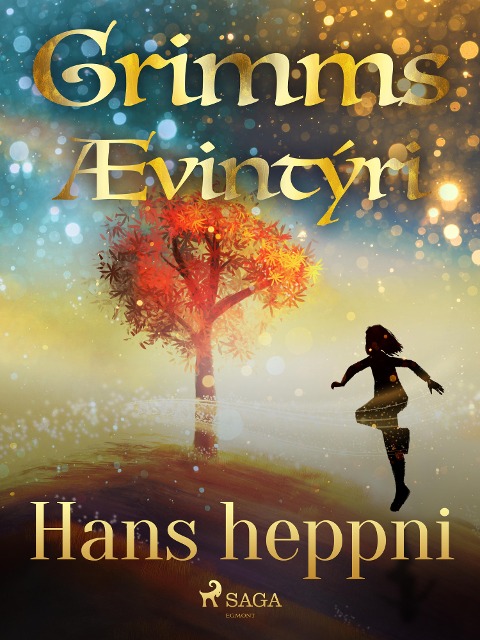 Hans heppni - Grimmsbræður