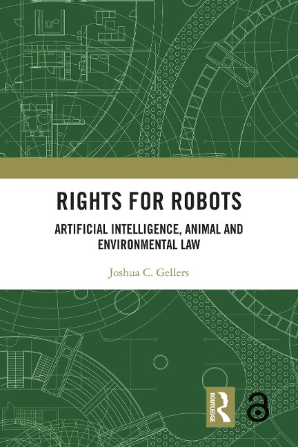 Rights for Robots - Joshua C. Gellers