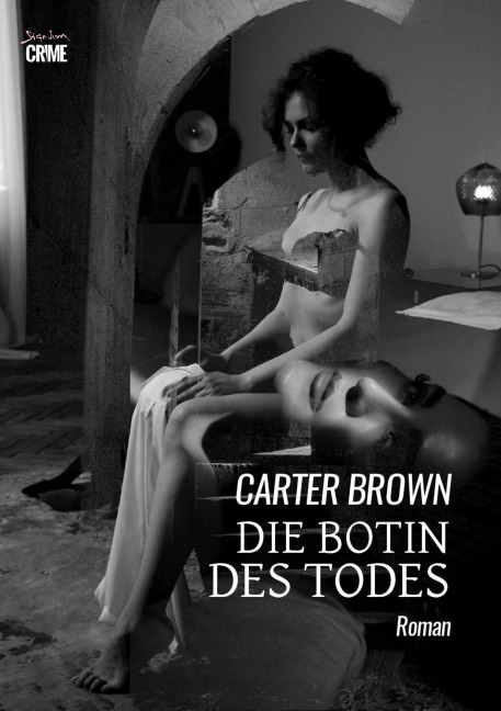 DIE BOTIN DES TODES - Carter Brown
