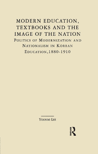Modern Education, Textbooks, and the Image of the Nation - Yoonmi Lee