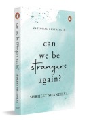 Cover-Bild zum Titel 'Can We Be Strangers Again?' von 'Shrijeet Shandilya'