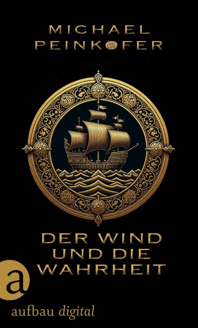Der Wind und die Wahrheit - Michael Peinkofer