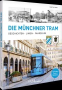 Cover-Bild zum Titel 'Die Münchner Tram' von 'Martin Pabst'