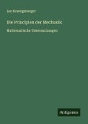 Cover-Bild zum Titel 'Die Principien der Mechanik' von 'Leo Koenigsberger'