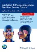 Guia Prático de Otorrinolaringologia e Cirurgia de Cabeça e Pescoço - Luiz Paulo Kowalski, Ricardo Ferreira Bento, Richard Louis Voegels, Vergilius J. F. de Araujo Filho, Marília D. G. Brescia