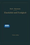 Cover-Bild zum Titel 'Elastizität und Festigkeit' von 'Carl Bach, R. Baumann'