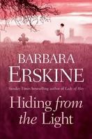 Hiding From the Light - Barbara Erskine