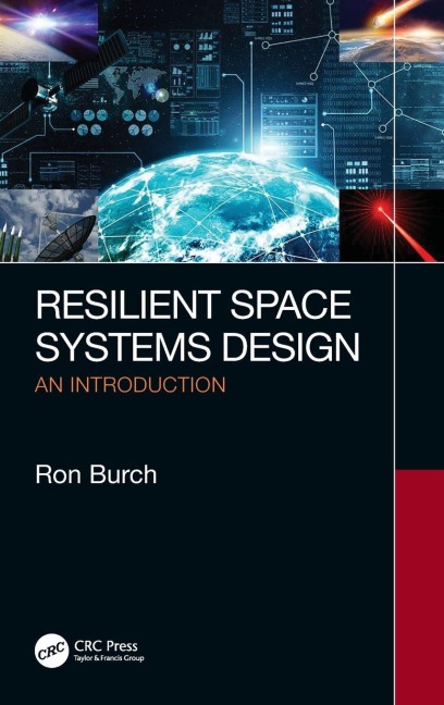 Resilient Space Systems Design - Ron Burch