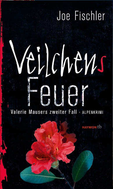 Veilchens Feuer - Joe Fischler