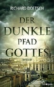 Cover-Bild zum Titel 'Der dunkle Pfad Gottes' von 'Richard Doetsch'