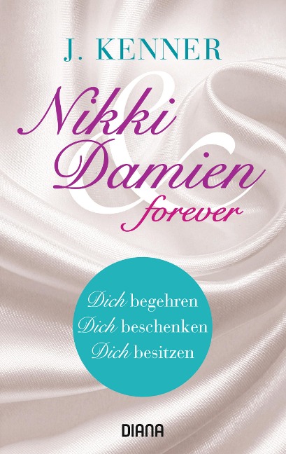 Nikki & Damien forever (Stark Novellas 4-6) - J. Kenner