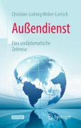 Cover-Bild zum Titel 'Außendienst' von 'Christian-Ludwig Weber-Lortsch'