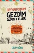 Cover-Bild zum Titel 'Seyyah Oldum Gezdim Gurbet Elleri' von 'Selim Ugur'
