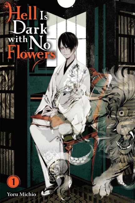 Hell Is Dark with No Flowers, Vol. 1 (Light Novel) - Yoru Michio