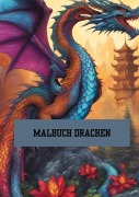 Cover-Bild zum Titel 'Bilderbuch / Malbuch Drachen' von 'Willi Meinecke'