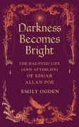 Cover-Bild zum Titel 'Darkness Becomes Bright' von 'Emily Ogden'