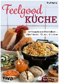 Cover-Bild zum Titel 'Feelgood-Küche' von 'Birgit Irgang'