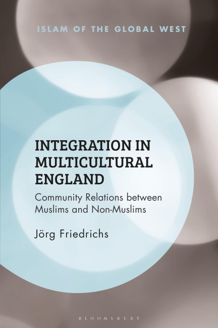 Integration in Multicultural England - Jörg Friedrichs