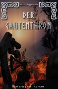 Cover-Bild zum Titel 'Der Gautenthron' von 'Sylvia Koppermann'