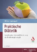 Praktische Diätetik - Elisabeth Höfler, Petra Sprengart