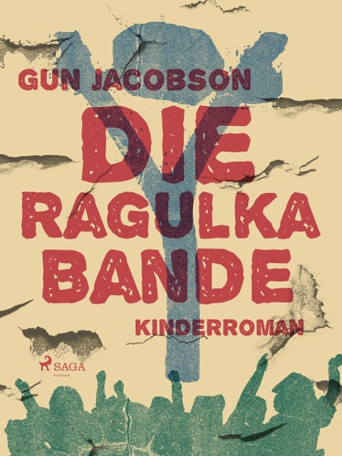 Die Ragulka-Bande - Gun Jacobson